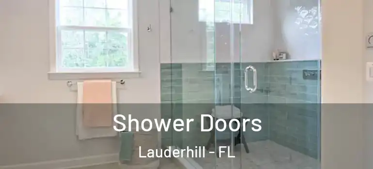  Shower Doors Lauderhill - FL